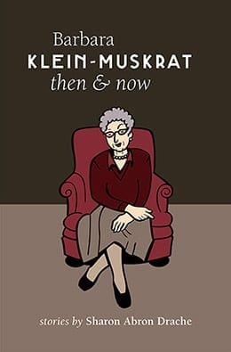 Barbara-Klein-Muskrat Then and Now cover