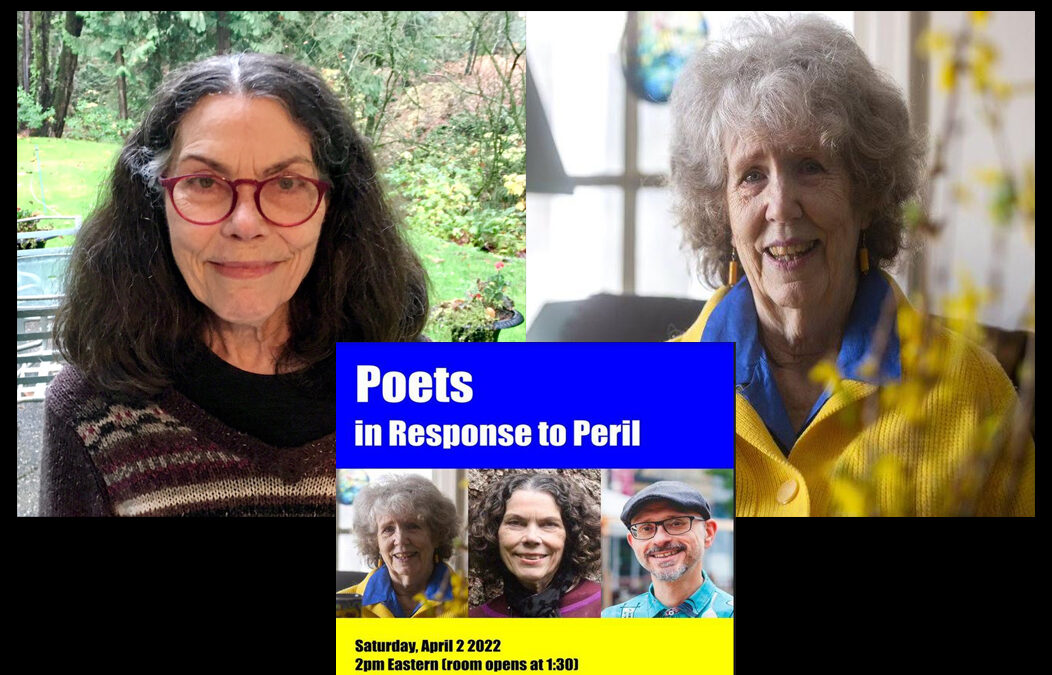 Susan McCaslin and Penn Kemp author photos with the poster for the Poets in Response to Peril April 2 event between them