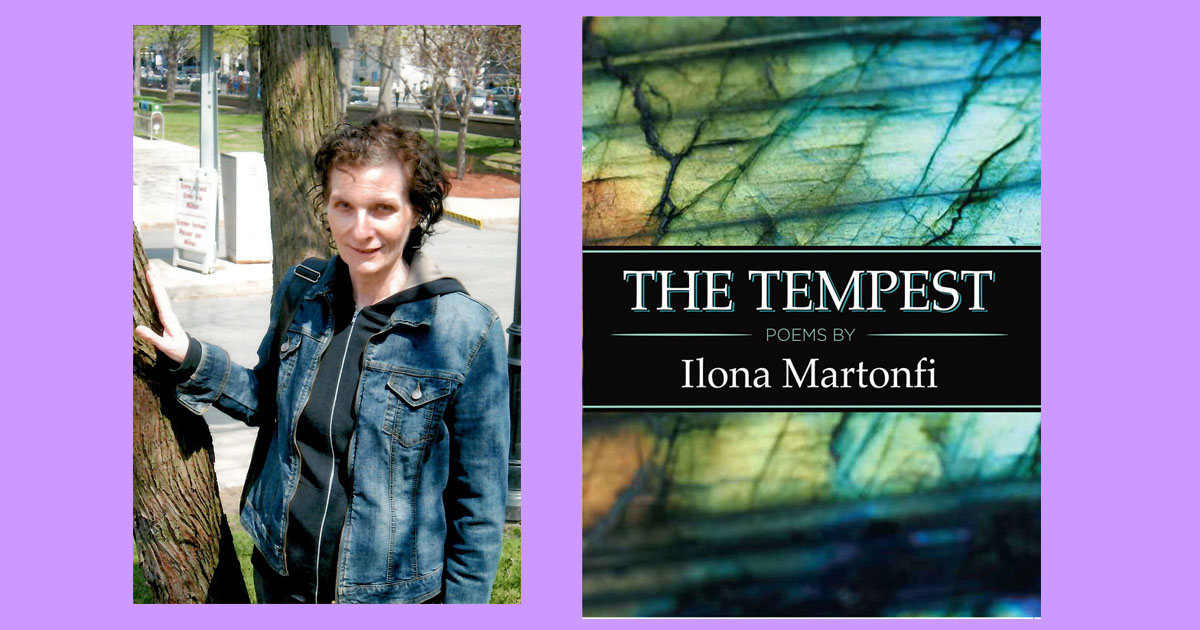 left side: author Ilona Martonfi leans on a tree in an outdoor space. She has short brown, curly hair and is wearing a grey hoodie and a denim jacket. She smiles at the camera. right side: book cover with a multi-colour labradorite background (green, yellow, orange). With white block typography against a black banner in the middle of the cover: "The Tempest" and "poems by Ilona Martonfi". On purple background.